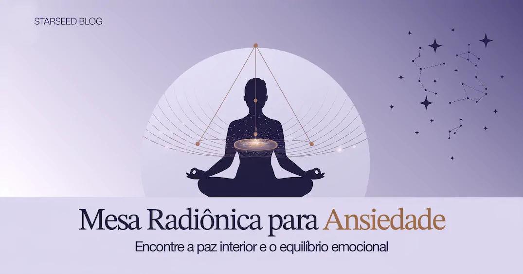 Mesa Radiônica para Ansiedade